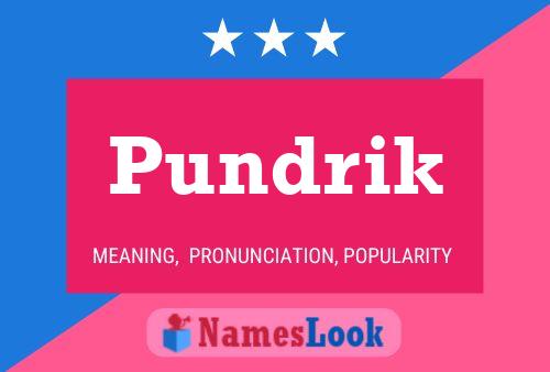 Pundrik Namensposter