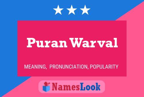 Puran Warval Namensposter