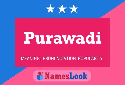 Purawadi Namensposter