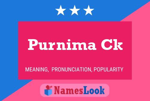 Purnima Ck Namensposter