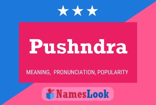 Pushndra Namensposter