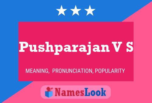 Pushparajan V S Namensposter