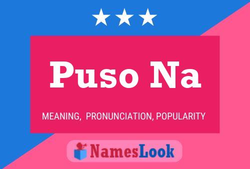 Puso Na Namensposter