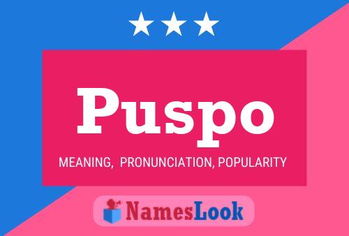 Puspo Namensposter