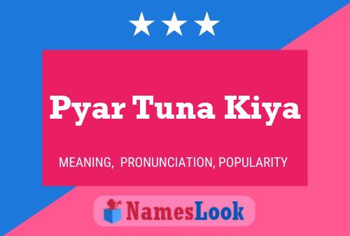 Pyar Tuna Kiya Namensposter