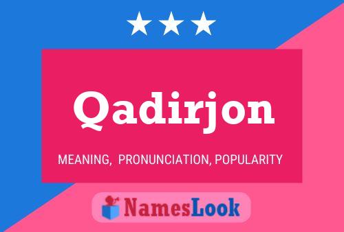 Qadirjon Namensposter