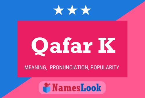 Qafar K Namensposter