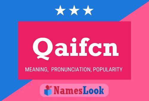 Qaifcn Namensposter