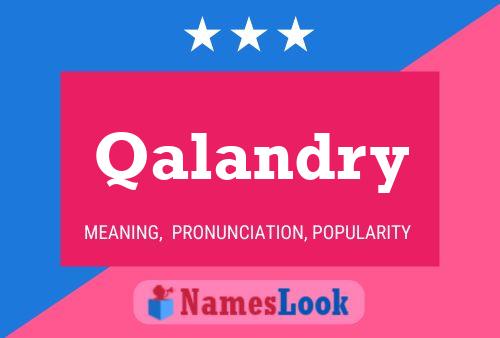 Qalandry Namensposter