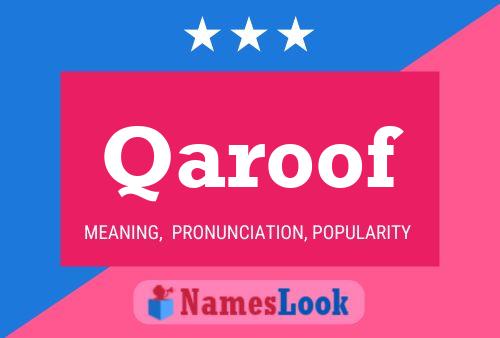 Qaroof Namensposter