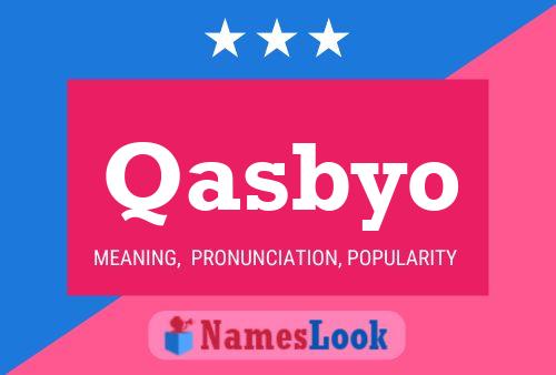 Qasbyo Namensposter