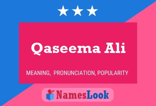 Qaseema Ali Namensposter