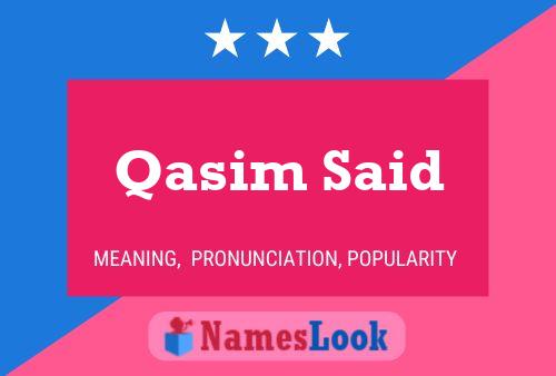 Qasim Said Namensposter