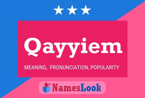 Qayyiem Namensposter