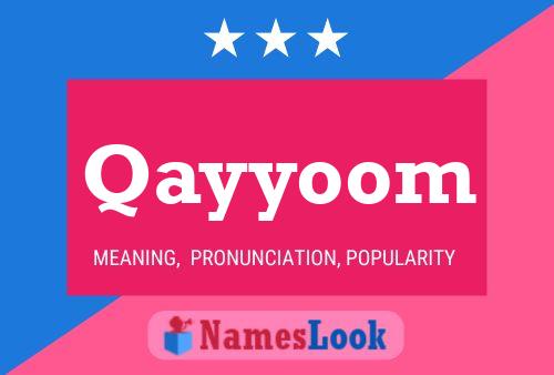 Qayyoom Namensposter