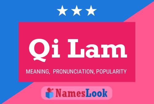 Qi Lam Namensposter