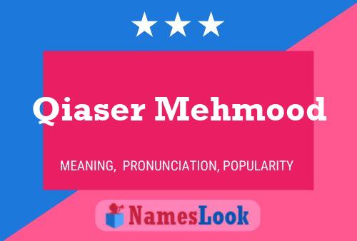 Qiaser Mehmood Namensposter