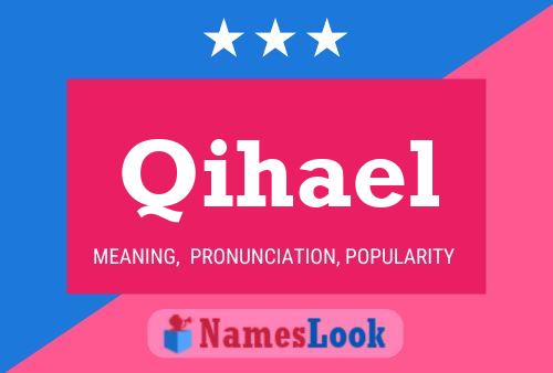 Qihael Namensposter