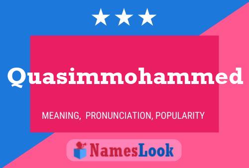 Quasimmohammed Namensposter