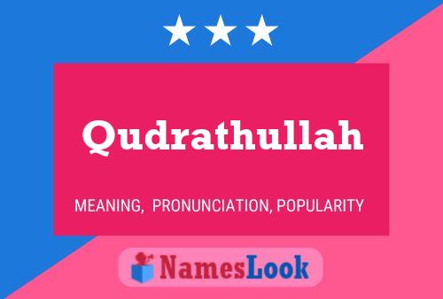 Qudrathullah Namensposter