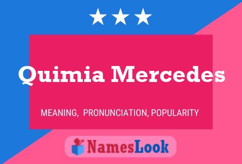 Quimia Mercedes Namensposter