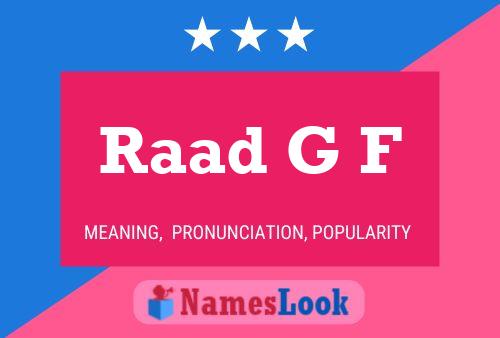 Raad G F Namensposter