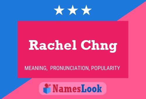 Rachel Chng Namensposter