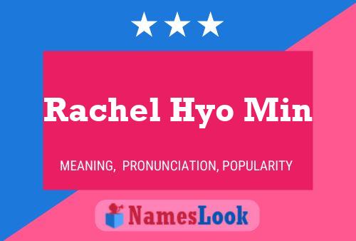 Rachel Hyo Min Namensposter