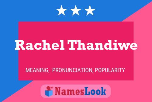 Rachel Thandiwe Namensposter