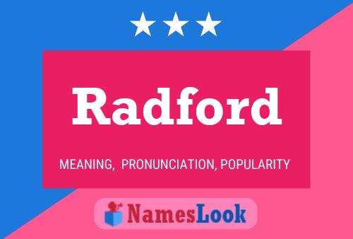 Radford Namensposter