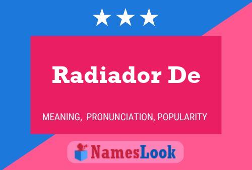 Radiador De Namensposter