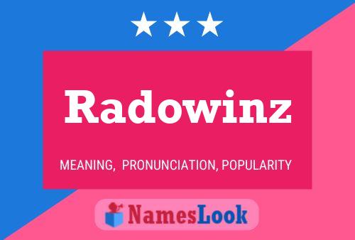 Radowinz Namensposter