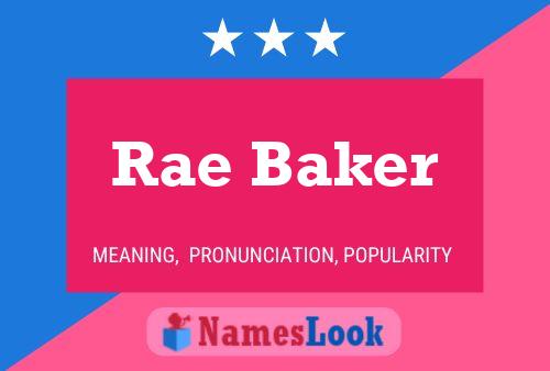 Rae Baker Namensposter