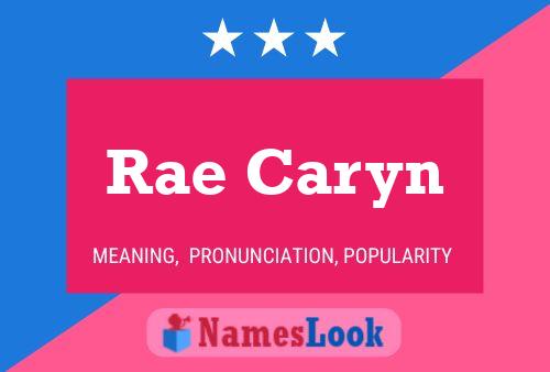 Rae Caryn Namensposter