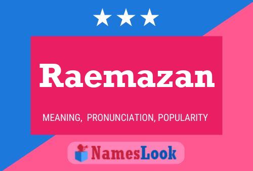 Raemazan Namensposter