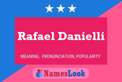 Rafael Danielli Namensposter