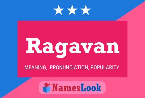 Ragavan Namensposter