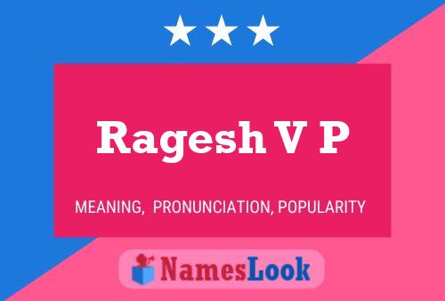 Ragesh V P Namensposter