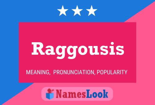 Raggousis Namensposter