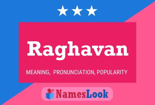 Raghavan Namensposter