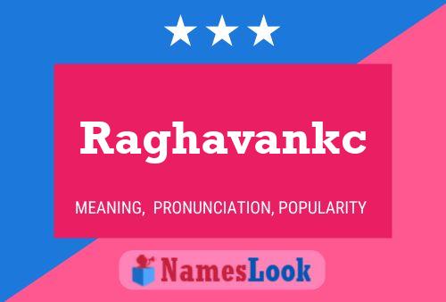 Raghavankc Namensposter