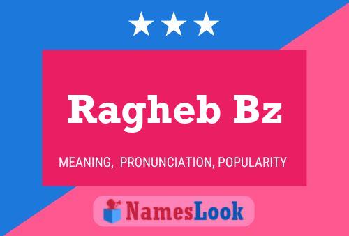 Ragheb Bz Namensposter