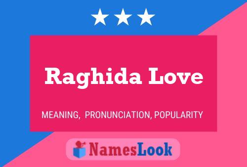 Raghida Love Namensposter