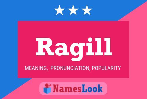 Ragill Namensposter