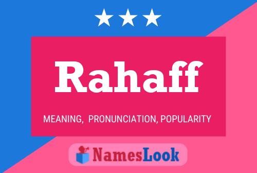 Rahaff Namensposter