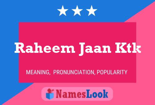 Raheem Jaan Ktk Namensposter