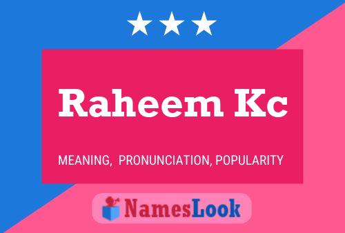 Raheem Kc Namensposter