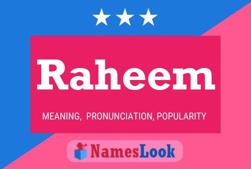 Raheem Namensposter