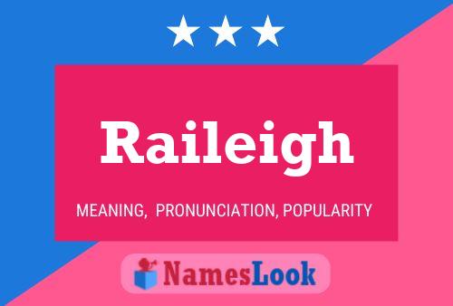 Raileigh Namensposter