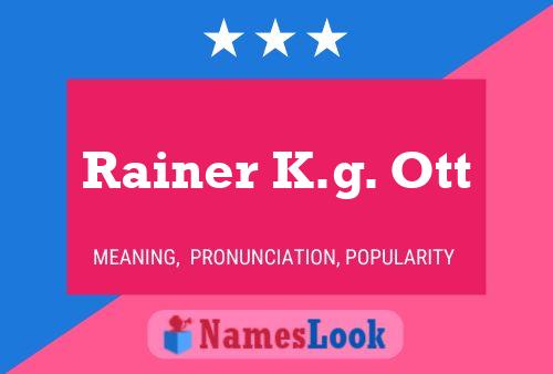 Rainer K.g. Ott Namensposter